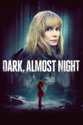 Película Dark, Almost Night