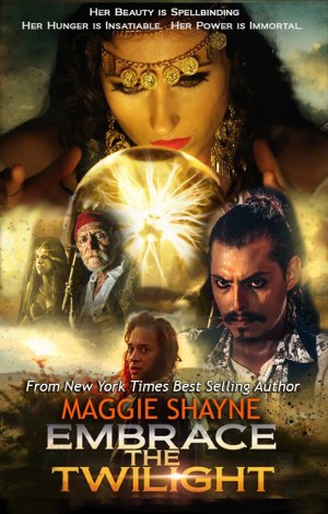 Maggie Shayne's Embrace the Twilight