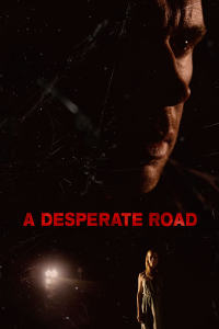 A Desperate Road A Desperate Road
