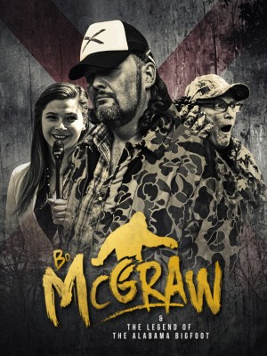 Bo McGraw & The Legend of the Alabama Bigfoot