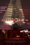 Película Flesh Is Heir To