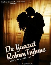 De Ijaazat Rahun Tujhme