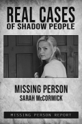 Película Real Cases of Shadow People: The Sarah McCormick Story