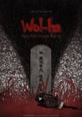 Wol-Ha: Very Bad Moon Rising