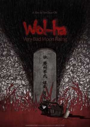 Wol-Ha: Very Bad Moon Rising
