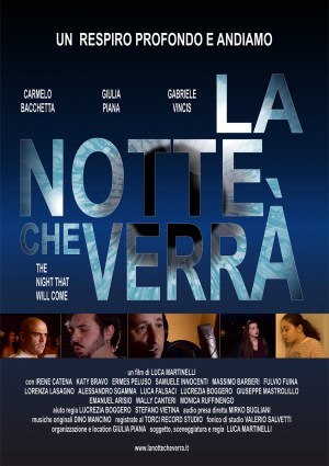 La notte che verrà: The night that will come