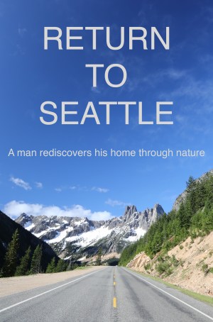 Return to Seattle