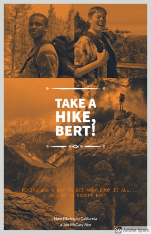 Take a Hike, Bert!