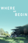 Película Where We Begin