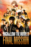 Película High & Low: The Movie 3 - Final Mission