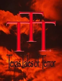 Texas Tales of Terror Texas Tales of Terror