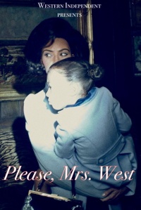 Please, Mrs. West