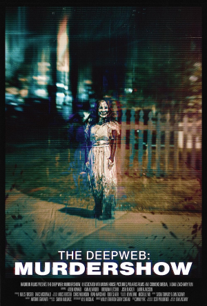 The Deep Web: Murdershow The Deep Web: Murdershow