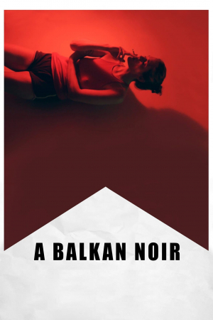 Balkan Noir Balkan Noir