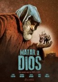 Película Matar a Dios