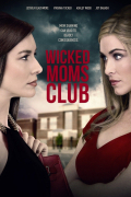 Película Wicked Mom's Club