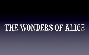 The Wonders of Alice