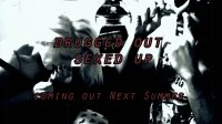 Drugged Out Sexed Up