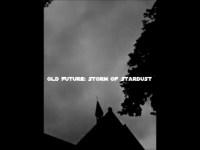 Old Future: Storm of Stardust