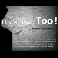 He's My Daddy Too