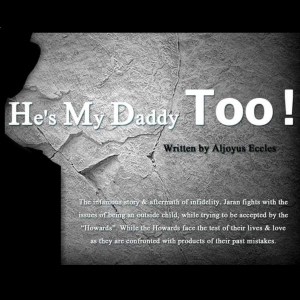 He's My Daddy Too
