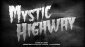 Película Mystic Highway