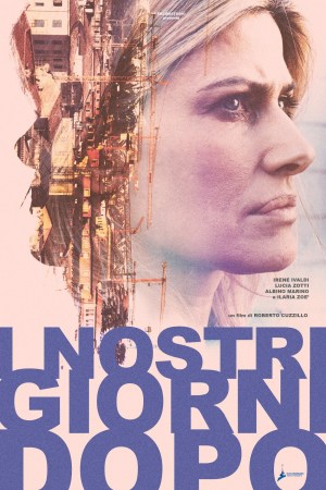 I nostri giorni dopo