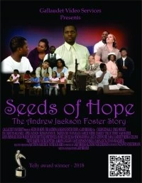 Seeds of Hope: The Andrew Jackson Foster Story