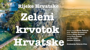 Rijeke - Zeleni krvotok Hrvatske