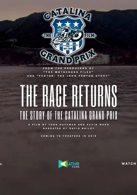 The Race Returns: The Story of the Catalina Grand Prix