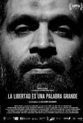 Libertad es una palabra grande