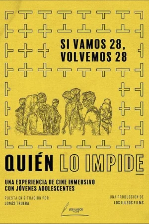 Quién lo impide: Si vamos 28, volvemos 28