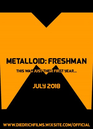 Metalloid: Freshman