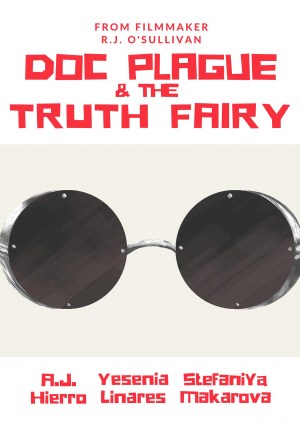 Doc Plague & The Truth Fairy