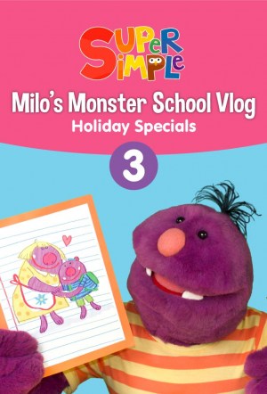 Milo's Monster School Vlog 3: Holiday Specials - Super Simple