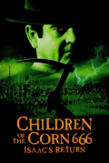 Película Children of the Corn 666: Isaac's Return