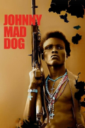 Película Johnny Mad Dog