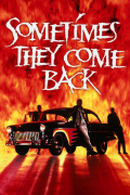 Película Sometimes They Come Back