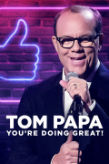 Película Tom Papa: You're Doing Great!