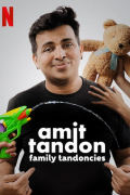 Película Amit Tandon: Family Tandoncies
