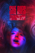 Película She Dies Tomorrow