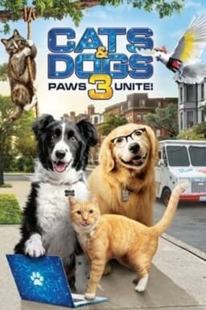 Como perros y gatos 3: ¡Todos a una!