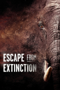 Película Escape from Extinction