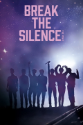 Película Break the Silence: The Movie