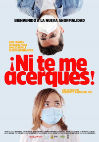 ¡Ni te me acerques! ¡Ni te me acerques!