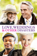 Película Love, Weddings & Other Disasters