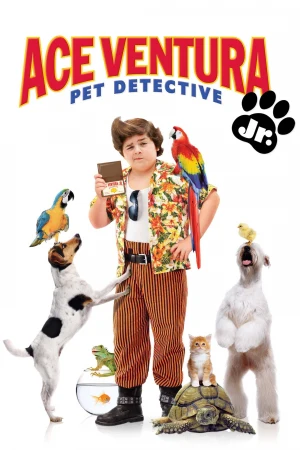 Ace Ventura Jr - Detective de mascotas