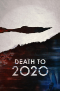Película Death to 2020