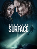 Película Breaking Surface
