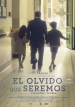 El olvido que seremos